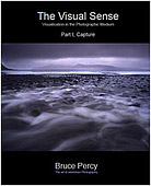 The Visual Sense - Visualisation in the Photographic Medium by Bruce Percy