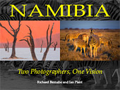 Namibia. Two Photographers, One Vision by Ian Plant and Richard Bernabe